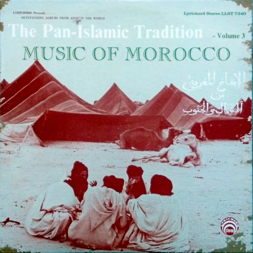 The Pan-Islamic Tradition Music of Morocco